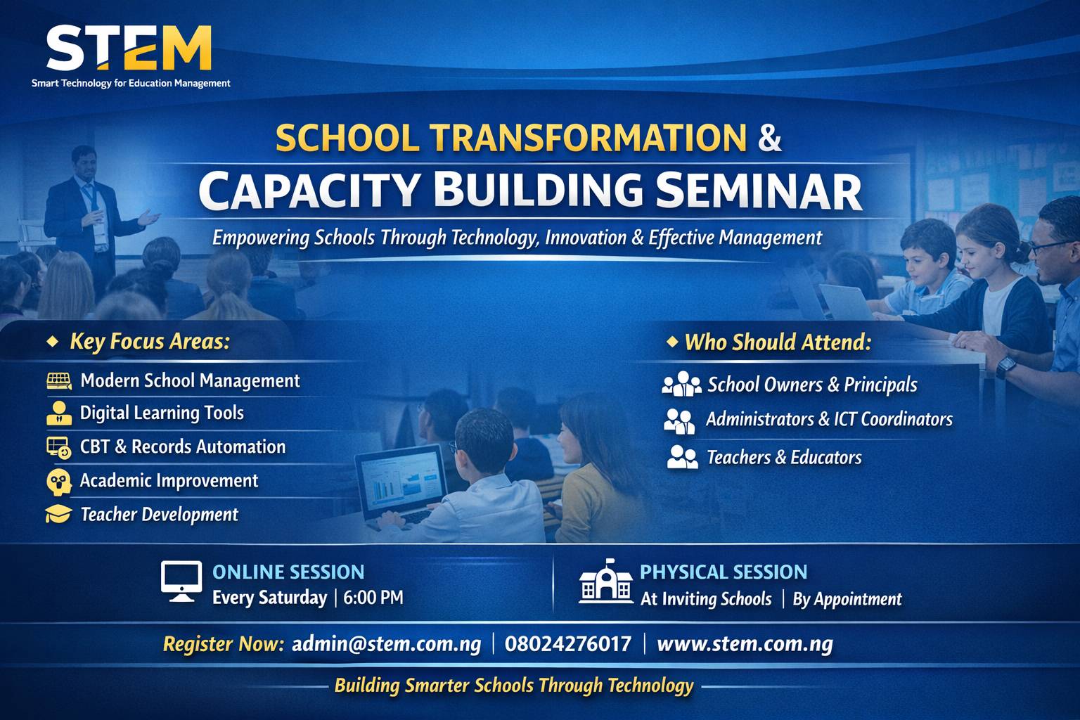 STEM Smart Technology for Education Management 📘 School Transformation & Capacity Building Seminar Empowering Schools Through Technology, Innovation & Effective Management